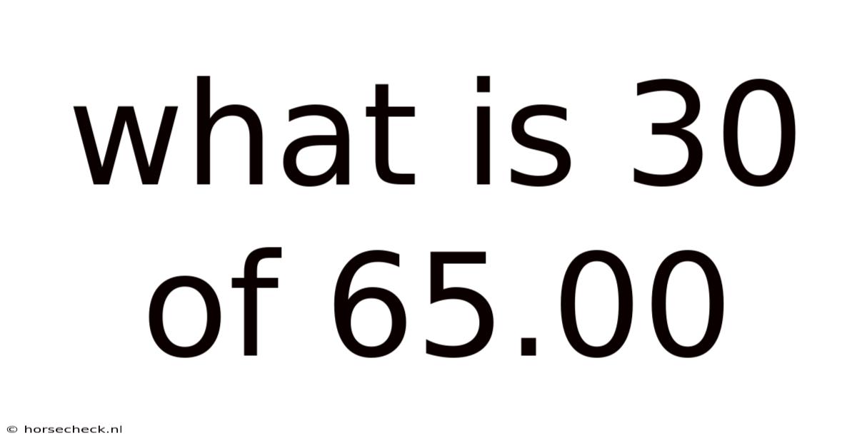What Is 30 Of 65.00