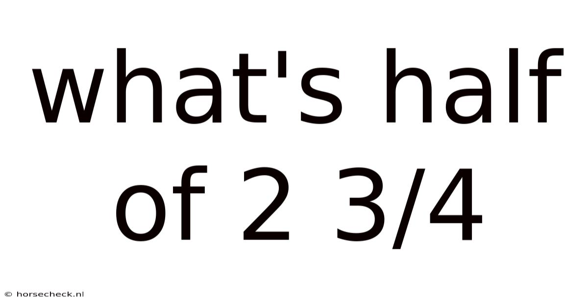 What's Half Of 2 3/4