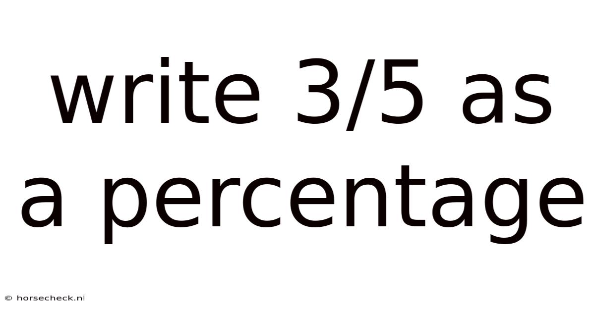 Write 3/5 As A Percentage